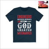 Engineers Needed Heros So God Created Mechanics Short Sleeve Tee Navy / XS Men - Apparel - Shirts - T-Shirts $20 - $50 affordable gifts